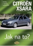 CITROËN XSARA  od 1997  Jak na to? č. 100