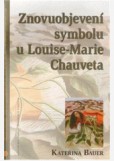 Znovuobjevení symbolu u Louise-Marie Chauveta