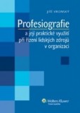 Profesiografie a její praktické využití při řízení lidských zdrojů v organizaci