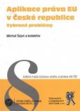 Aplikace práva EU v České republice: vybrané problémy