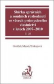 Sbírka správních a soudních rozhodnutí ve věcech průmyslového vlastnictví v letech 2007-2010, II diel