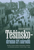 Těšínsko - drama tří národů