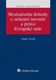 Mezinárodní dohody o ochraně investic a právo Evropské unie