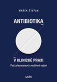 Antibiotika v klinické praxi, 3. přepracované a rozšířené vydání