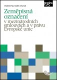 Zeměpisná označení v mezinárodních smlouvách a v právu Evropské unie