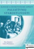 Klinické a ošetrovateľské aspekty paliatívnej starostlivosti