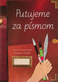 Putujeme za písmom - Písanka pre 3. až 9. ročník základnej školy