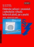 Elektrická zařízení v prostorách s nebezpečím výbuchu hořlavých plynů, par a prachů (druhé - aktuali