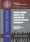 Ochrana mořské hranice států Evropské unie v kontextu principu nenavracení