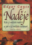 Naděje - Edgar Cayce