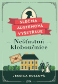 Slečna Austenová vyšetřuje: Nešťastná kloboučnice