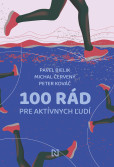 100 rád pre aktívnych ľudí